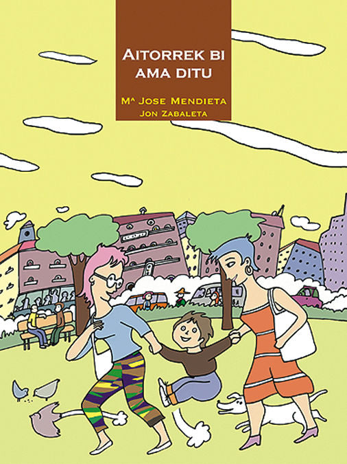 Aitorrek bi ama ditu, de ARANTXA MENDIETA | portada del libro