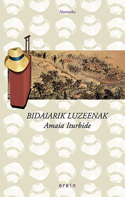 Bidaiarik luzeenak, de AMAIA ITURBIDE | portada del libro
