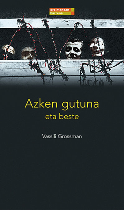 Azken gutuna eta beste, de GROSSMAN, VASSILI | portada del libro