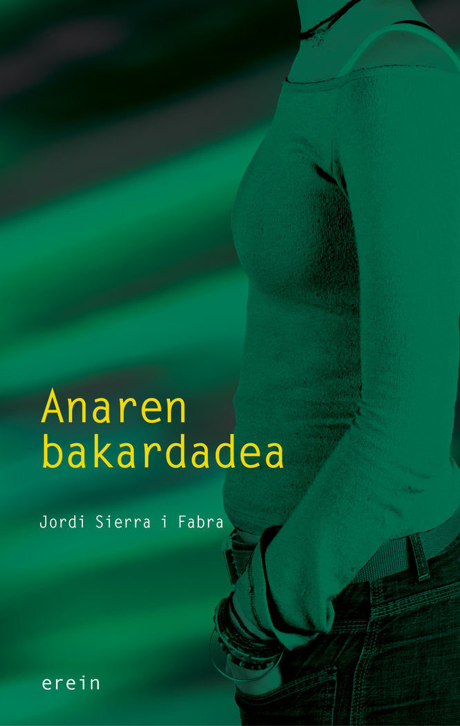 ANAREN BAKARDADEA, de SIERRA I FABRA, JORDI | portada del libro