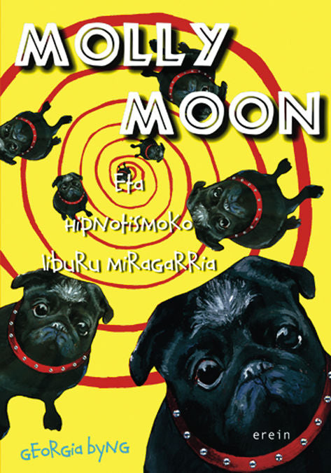 Molly Moon eta hipnotismoko liburu miragarria, de GEORGIA BYNG | portada del libro