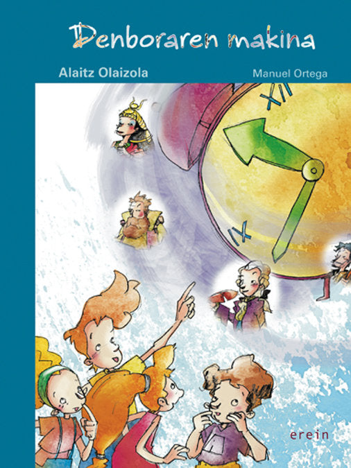 DENBORAREN MAKINA, de OLAIZOLA BORDA, ALAITZ | portada del libro