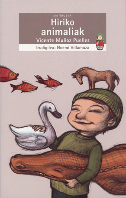 Hiriko animaliak, de VICENTE MUÑOZ | portada del libro