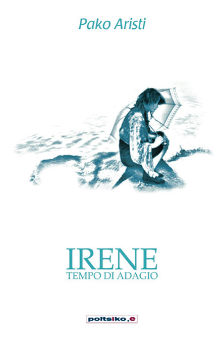 Irene (Tempo di Adagio), de PAKO ARISTI | portada del libro