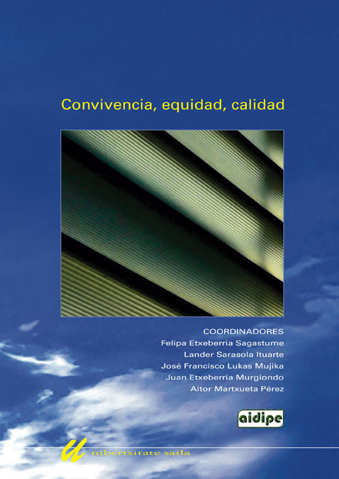 Convivencia, equidad, calidad, de FELIPA ETXEBERRIA SAGASTUME | portada del libro