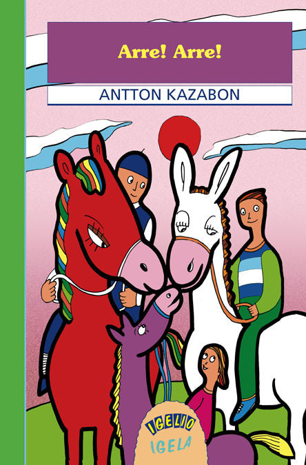 ARRE! ARRE!, de KAZABON AMIGORENA, ANTTON | portada del libro