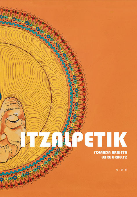 ITZALPETIK, de URBELTZ MUNUCE, LEIRE | portada del libro