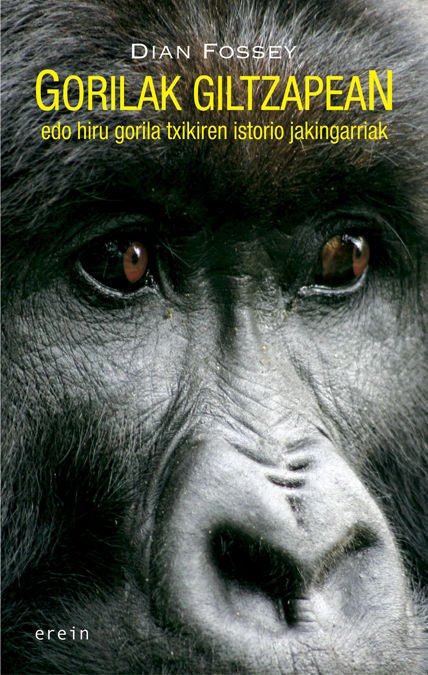 GORILAK GILTZAPEAN, de FOSSEY, DIAN | portada del libro