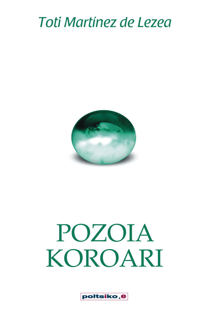 POZOIA KOROARI, de MARTINEZ DE LEZEA, TOTI | portada del libro