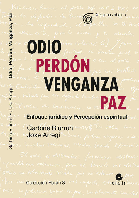 ODIO PERDON VENGANZA PAZ, de GARBIñE BIURRUN Y JOXE ARREGI | portada del libro