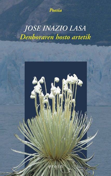 DENBORAREN HOSTO ARTETIK, de LASA BEGIRISTAIN, JOSE INAZIO | portada del libro