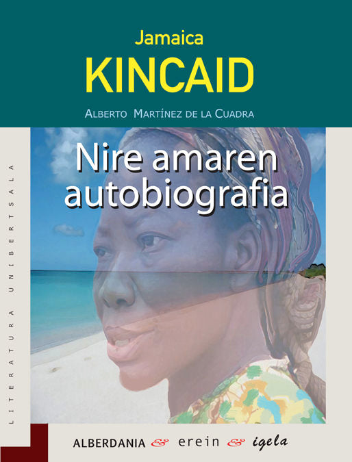 NIRE AMAREN AUTOBIOGRAFIA, de JAMAICA KINCAID | portada del libro