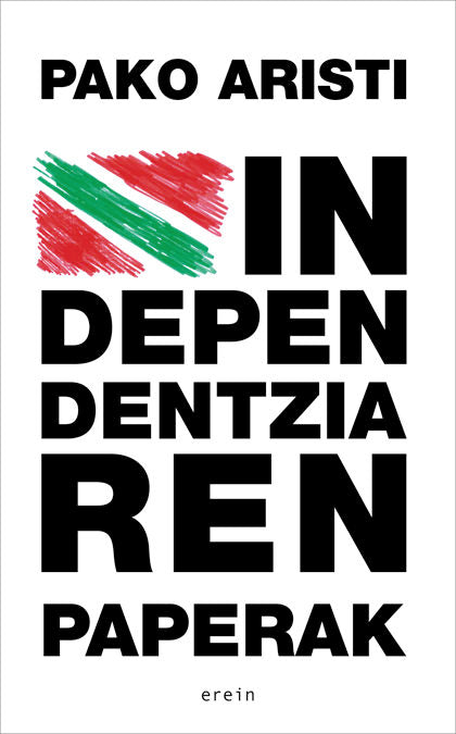 Independentziaren paperak, de PAKO ARISTI | portada del libro