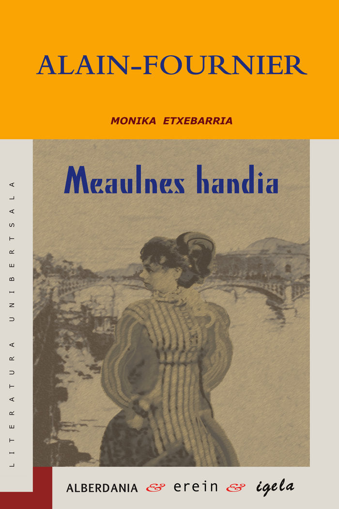 Meaulnes handia, de ALAIN-FOURNIER | portada del libro