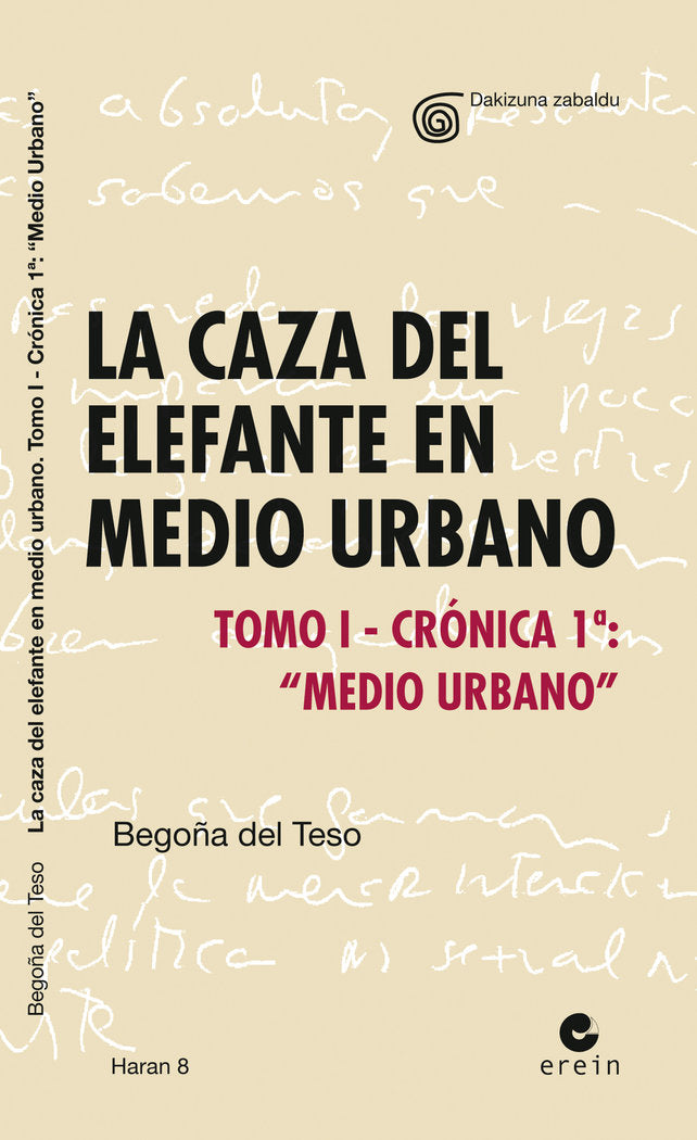 LA CAZA DEL ELEFANTE EN MEDIO URBANO, de BEGOÑA DEL TESO | portada del libro