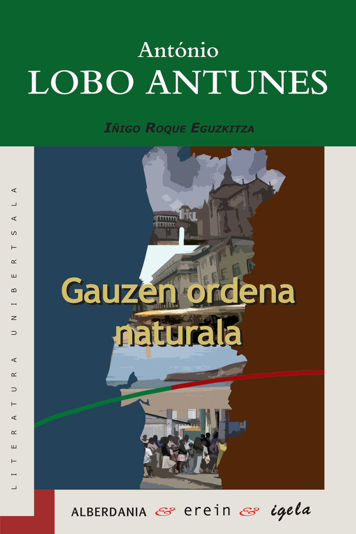 GAUZEN ORDENA NATURALA, de ANTONIO LOBO ANTUNES | portada del libro
