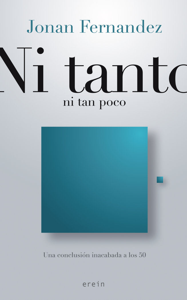 Ni tanto ni tan poco, de Jonan Fernandez | portada del libro