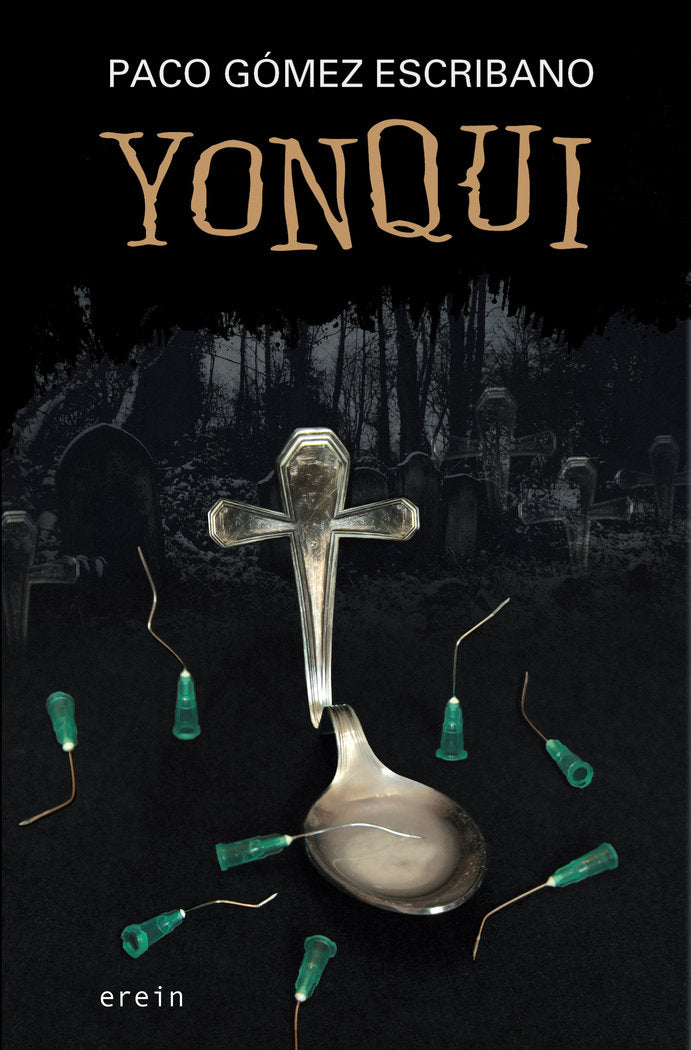 Yonqui, de Paco Gómez Escribano | portada del libro