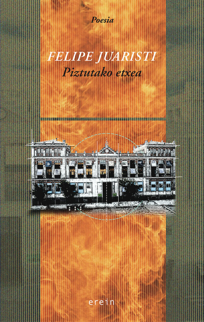 Piztutako etxea, de Felipe Juaristi | portada del libro