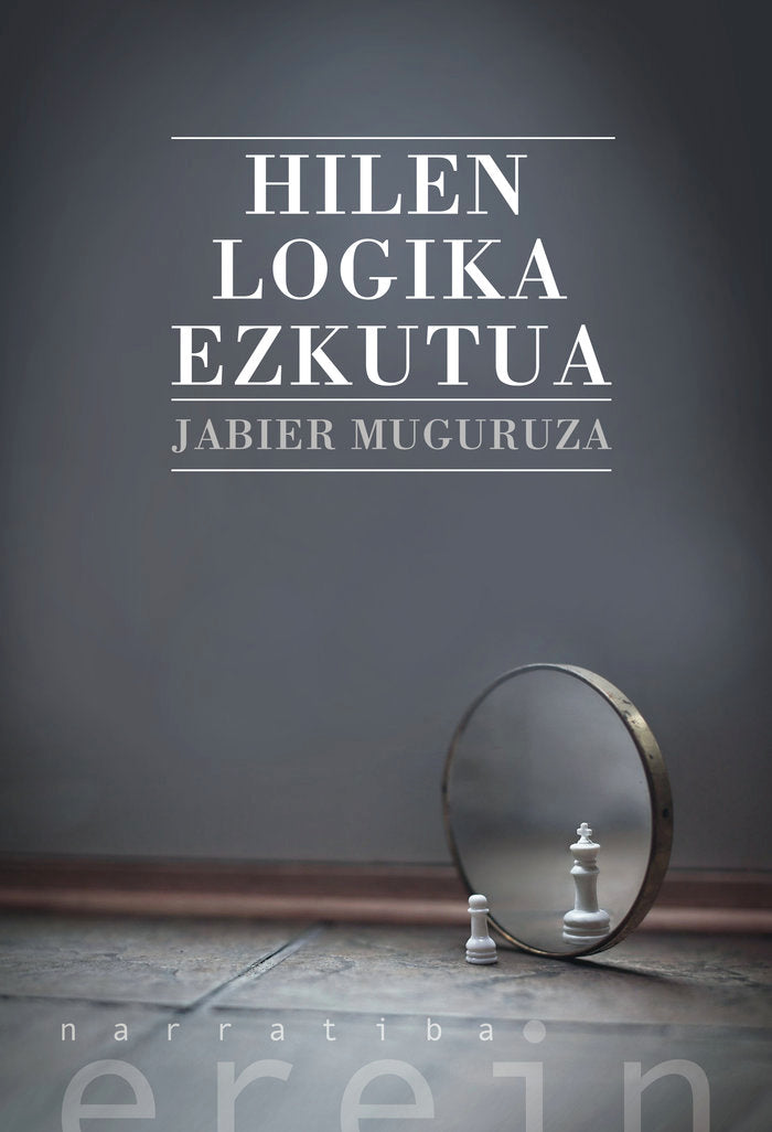 HILEN LOGIKA EZKUTUA, de JABIER MUGURUZA | portada del libro