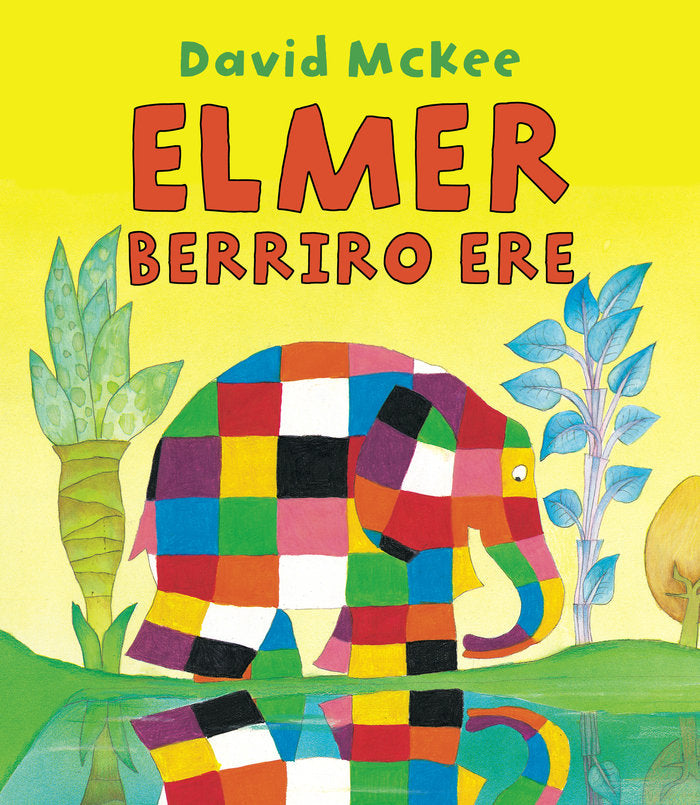 Elmer berriro ere, de DAVID MCKEE | portada del libro