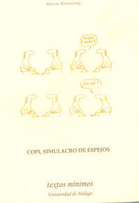 Copi, simulacro de espejos, de Rosenzvaig, Marcos | portada del libro