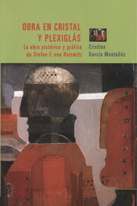 Obra en cristal y plexiglás, de García Montañés, Cristina | portada del libro