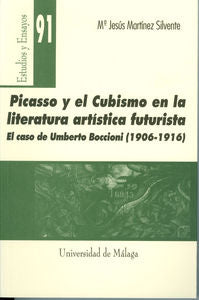 Picasso y el cubismo en la literatura artística futurista, de Martínez Silvente, María Jesús | portada del libro
