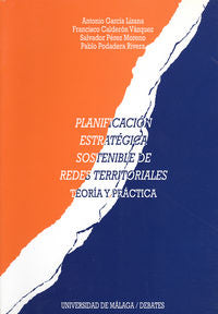 Planificación estratégica sostenible de redes territoriales, de García Lizana, Antonio | portada del libro