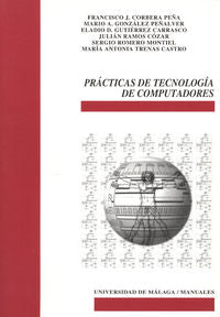 Prácticas de Tecnolog¡a de los Computadores, de GUTIERREZ CARRASCO | portada del libro