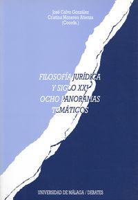 Filosofía jurídica y Siglo XXI, de Saavedra López, Modesto | portada del libro