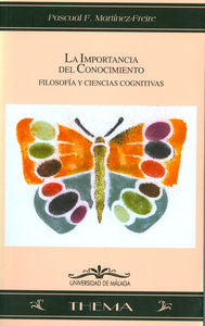 La importancia del conocimiento, de Martínez Freire, Pascual F. | portada del libro