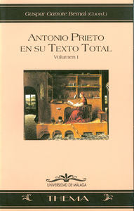 Antonio Prieto en su texto total, de Arbona Abascal, Guadalupe | portada del libro