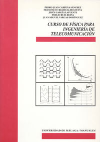 Curso de F¡sica para Ingenier¡a de Telecomunicación, de CARPENA SANCHEZ | portada del libro