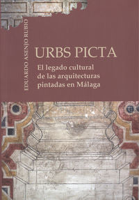 Urbs Picta, de Asenjo Rubio, Eduardo | portada del libro