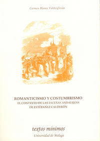 Romanticismo y costumbrismo, de Blanes Valdeiglesias, Carmen | portada del libro