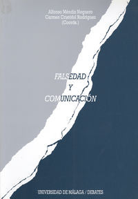 Falsedad y comunicación, de García Galindo, Juan Antonio | portada del libro