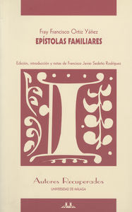 Epístolas Familiares, de Ortiz Yáñez, Fr. Francisco | portada del libro