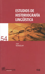 Estudios de historiograf¡a lingü¡stica, de MONDEJAR | portada del libro