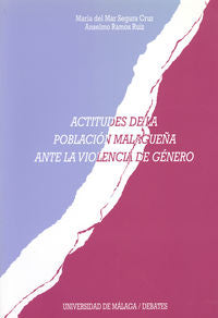 Actitudes de la población malagueña ante la violencia de género, de Ramos Ruiz, Anselmo | portada del libro