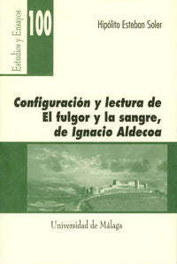 Configuración y lectura de "El fulgor y la sangre" de Ignacio Aldecoa, de Esteban Soler | portada del libro