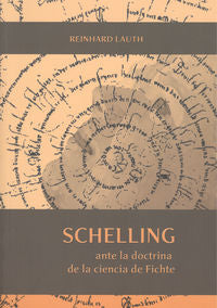 Schelling ante la Doctrina de la ciencia de Fichte, de Lauth, Reinhard | portada del libro