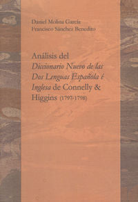 Análisis del Diccionario Nuevo de las Dos Lenguas Española é Inglesa de Connelly & Higgins (1797-179, de Sánchez Benedito, Fr