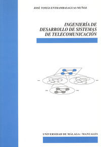 Ingeniería de Desarrollo de Sistemas de Telecomunicación, de Entrambasaguas Muñoz | portada del libro