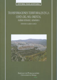 Transformaciones territoriales en la Costa del Sol Oriental, de Almeida García, Fernando | portada del libro