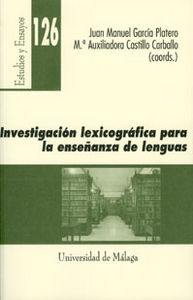 Investigación lexicográfica para la enseñanza de lenguas, de García Platero, Juan Manuel | portada del libro