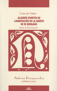 Algunos sonetos en lamentación de la muerte de su hermano, de Aldana, Cosme de | portada del libro