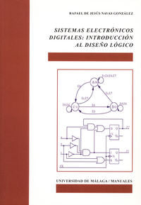 Sistemas Electrónicos Digitales: introducción al diseño lógico, de Navas González, Rafael de Jesús | portada del libro