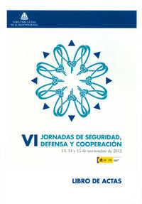 Actas de las VI Jornadas de Seguridad, Defensa y Cooperación, de Varios autores | portada del libro