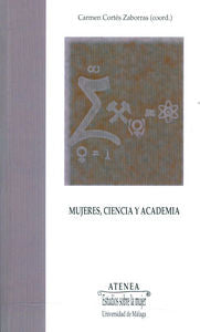 Mujeres, ciencia y academia, de Pérez Sedeño, Eulalia | portada del libro